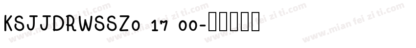 KSJJDRWSSZ0 17 00字体转换